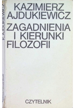 Zagadnienia i kierunki filozofii