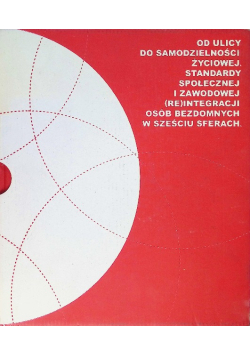 Od ulicy do samodzielności życiowej