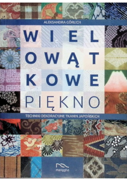 Wielowątkowe piękno. Techniki dekoracyjne tkanin japońskich
