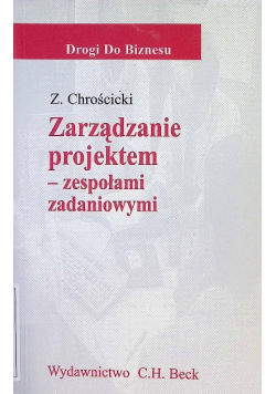 Zarządzanie projektem - zespołami zadaniowymi