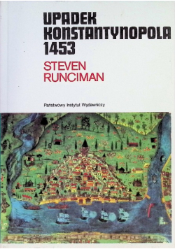 Upadek Konstantynopola 1453