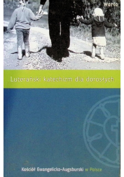 Luterański katechizm dla dorosłych
