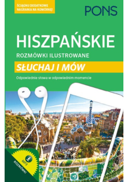 Rozmówki ilustrowane Słuchaj i mów hiszpański