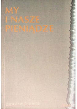 My i nasze pieniądze