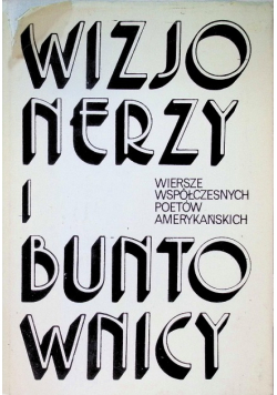 Wizjonerzy i buntownicy