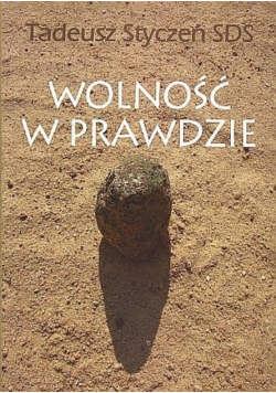 Wolność w prawdzie Tom 4