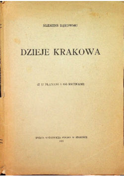 Dzieje Krakowa 1911 r.