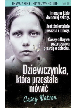Dramaty kobiet Prawdziwe Historie Tom 39 Dziewczynka która przestała mówić