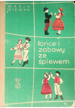 Tańce i zabawy ze śpiewem