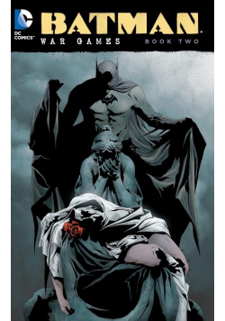 Batman: War Games Book Two