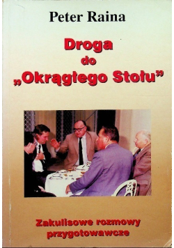 Droga do "Okrągłego Stołu"