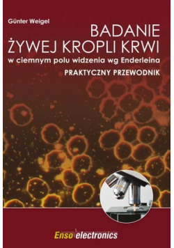 Badanie żywej kropli krwi w ciemnym polu widzenia wg Enderleina