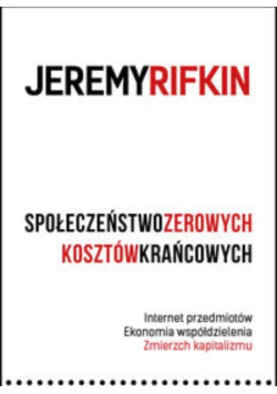 Społeczeństwo zerowych kosztów krańcowych