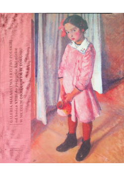 Galeria malarstwa i rzeźby polskiej XVIII-XXI w.