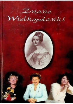 Znane Wielkopolanki