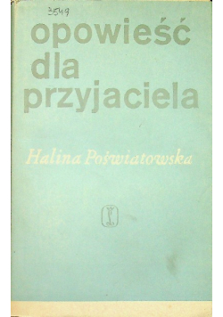 Opowieść dla przyjaciela