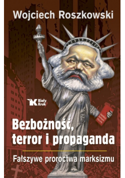 Bezbożność, terror i propaganda