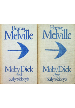 Moby Dick czyli biały wieloryb Tom 1 i 2