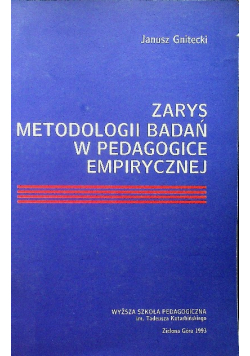 Zarys metodologii badań w pedagogice empirycznej