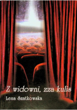 Z widowni, zza kulis