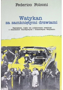 Watykan za zamkniętymi drzwiami