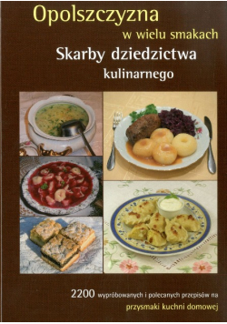 Opolszczyzna w wielu smakach. Skarby dziedzictwa kulinarnego
