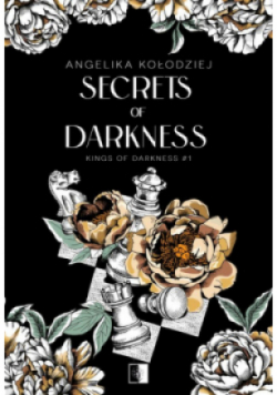 Kings of Darkness Tom 1 Secrets of Darkness