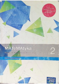 Matematyka 2 Podręcznik dla liceum ogólnokształcącego i technikum Zakres podstawowy