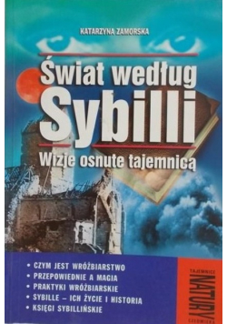 Świat według Sybilli Wizje osnute tajemnicą