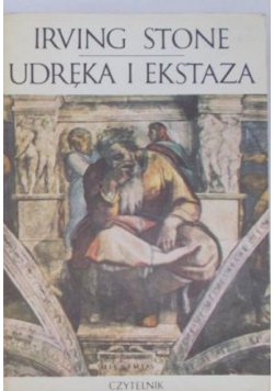 Udręka i ekstaza