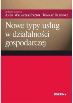Nowe typy usług w działalności gospodarczej