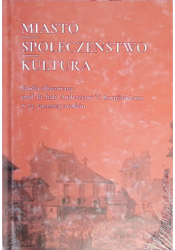 Miasto - Społeczeństwo - Kultura