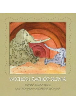Wschód i zachód słonia