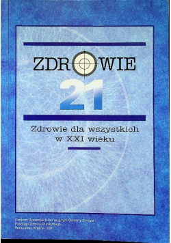Zdrowie dla wszystkich w XXI wieku