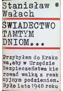 Świadectwo tamtym dniom