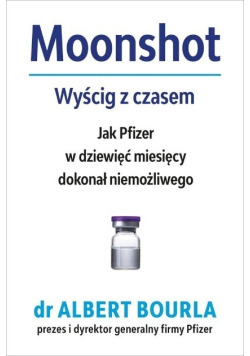 Moonshot. Wyścig z czasem