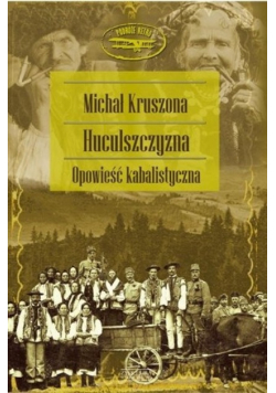 Huculszczyzna opowieść kabalistyczna