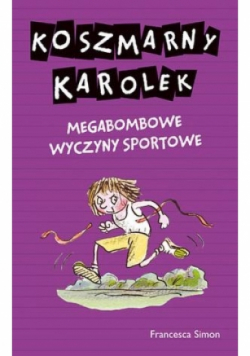 Koszmarny Karolek Megabombowe wyczyny sportowe