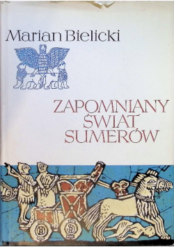 Zapomniany świat Sumerów