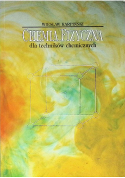 Chemia fizyczna dla techników chemicznych