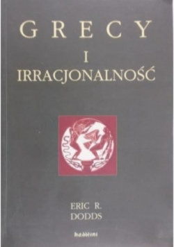 Grecy i irracjonalność