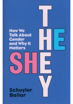 He She They