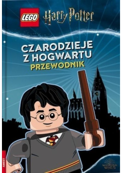 Lego Harry Potter Czarodzieje z Hogwartu Przewodnik