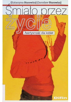 Śmiało przez życie asertywność dla kobiet
