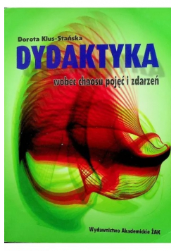 Dydaktyka wobec chaosu pojęć i zdarzeń