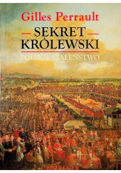 Sekret królewski Polskie szaleństwo