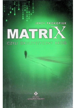 Matrix czyli okultystyczny bróg