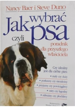 Jak wybrać psa czyli poradnik dla przyszłego właściciela