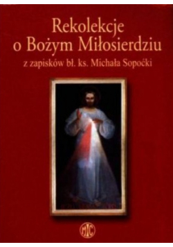Rekolekcje o Bożym Miłosierdziu