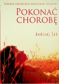 Pokonać chorobę
